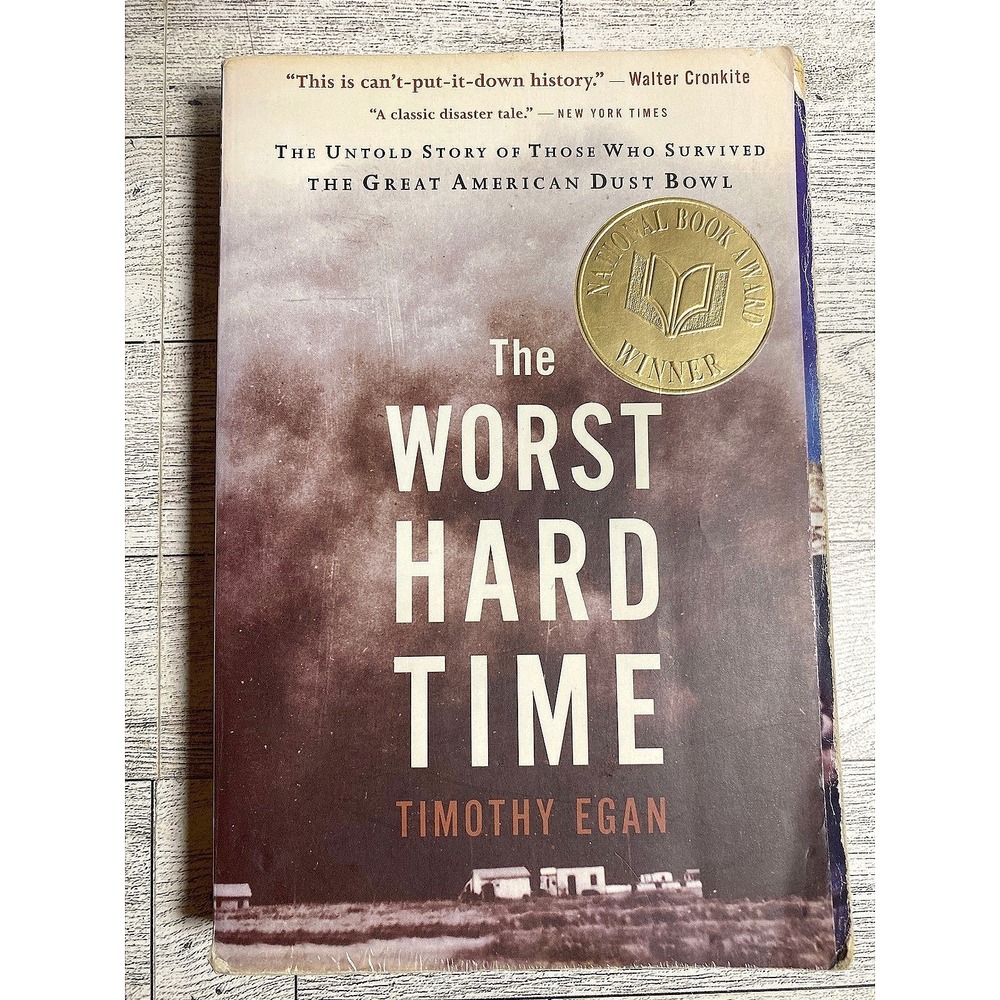 The Worst Hard Time Timothy Egan Trade Paperback Dust Bowl History Non-Fiction